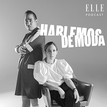 Hablemos de moda: ELLE PODCAST